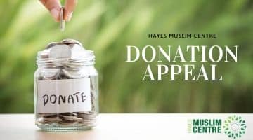 Donation Appeal Hayes Muslim Centre